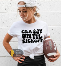 Load image into Gallery viewer, Classy Until Kickoff Football Retro Letters Funny Women&#39;s T-Shirt
