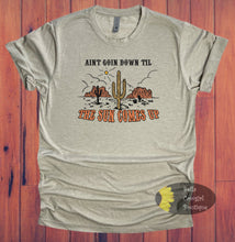 Load image into Gallery viewer, Ain&#39;t Going Down Til The Sun Comes Up Country Music T-Shirt
