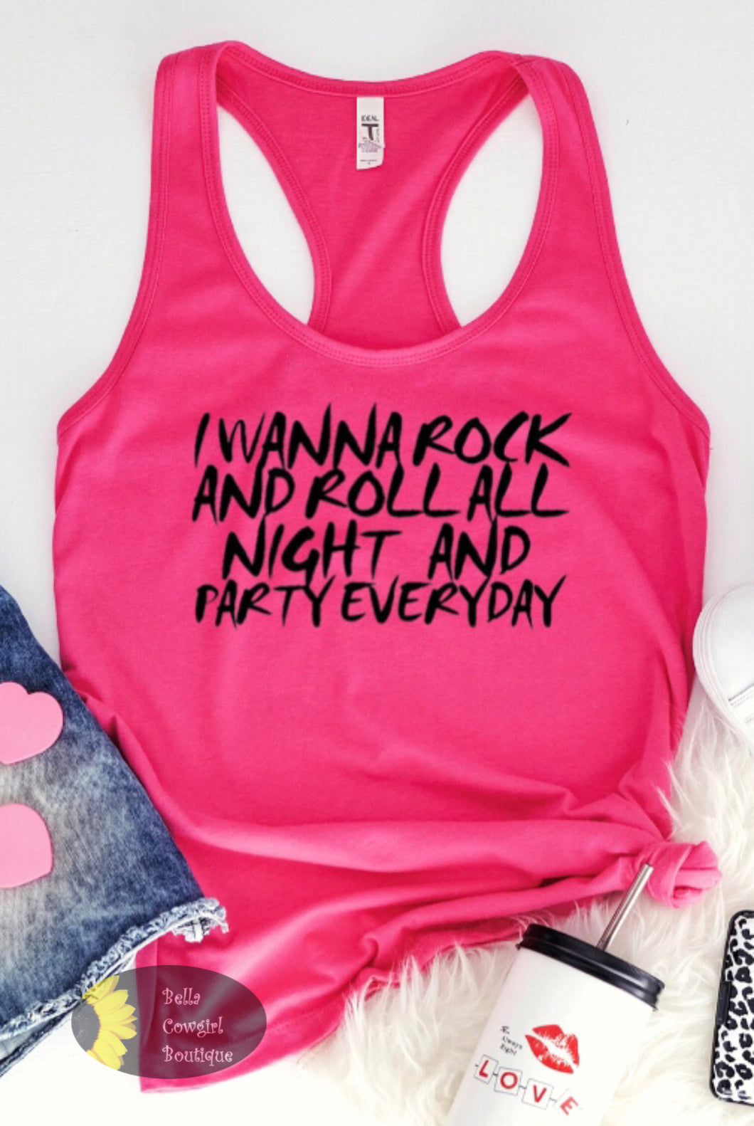 I Wanna Rock And Roll All Night And Party Everyday Women's Tank Top