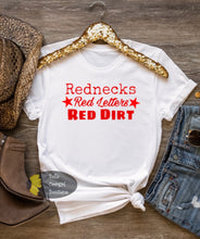 Load image into Gallery viewer, Rednecks Red Letters Red Dirt Country Music Women&#39;s T-Shirt
