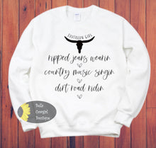 Load image into Gallery viewer, Southern Girl Ripped Jeans Country Music Dirt Road Sweatshirt
