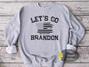 Let's Go Brandon Funny Biden Political Patriotic Republican Sweatshirt