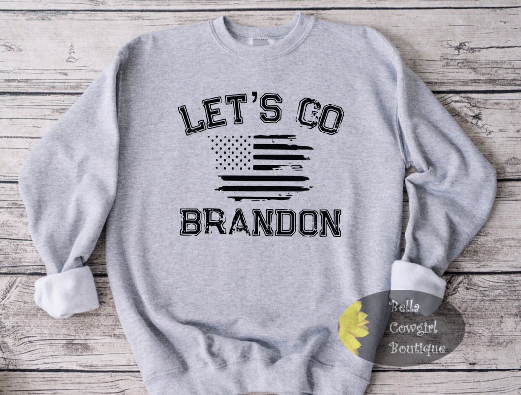 Let's Go Brandon Funny Biden Political Patriotic Republican Sweatshirt