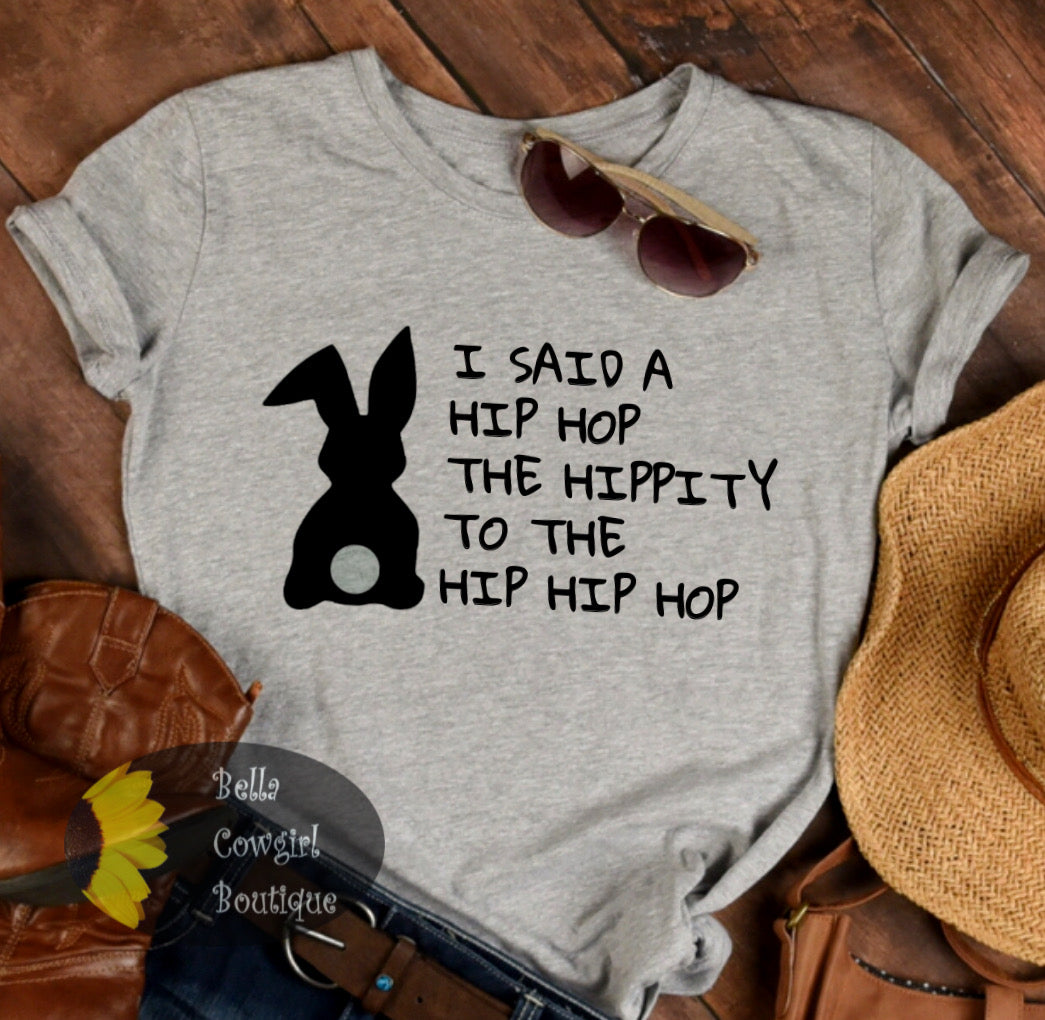 Easter Bunny I Said A Hip Hop The Hippity To The Hip Hip Hop Women's T-Shirt