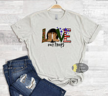 Load image into Gallery viewer, Love Our Troops Military USA Patriotic T-Shirt
