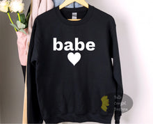 Load image into Gallery viewer, Babe Heart Valentine&#39;s Sweatshirt

