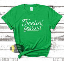 Load image into Gallery viewer, Feelin Festive Christmas Women&#39;s T-Shirt
