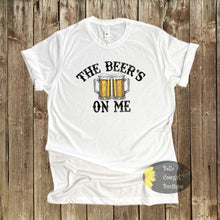 Load image into Gallery viewer, The Beer&#39;s On Me Country Music T-Shirt

