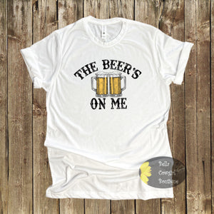 The Beer's On Me Country Music T-Shirt