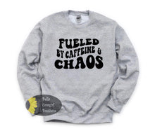 Load image into Gallery viewer, Fueled By Caffeine And Chaos Funny Mom Sweatshirt
