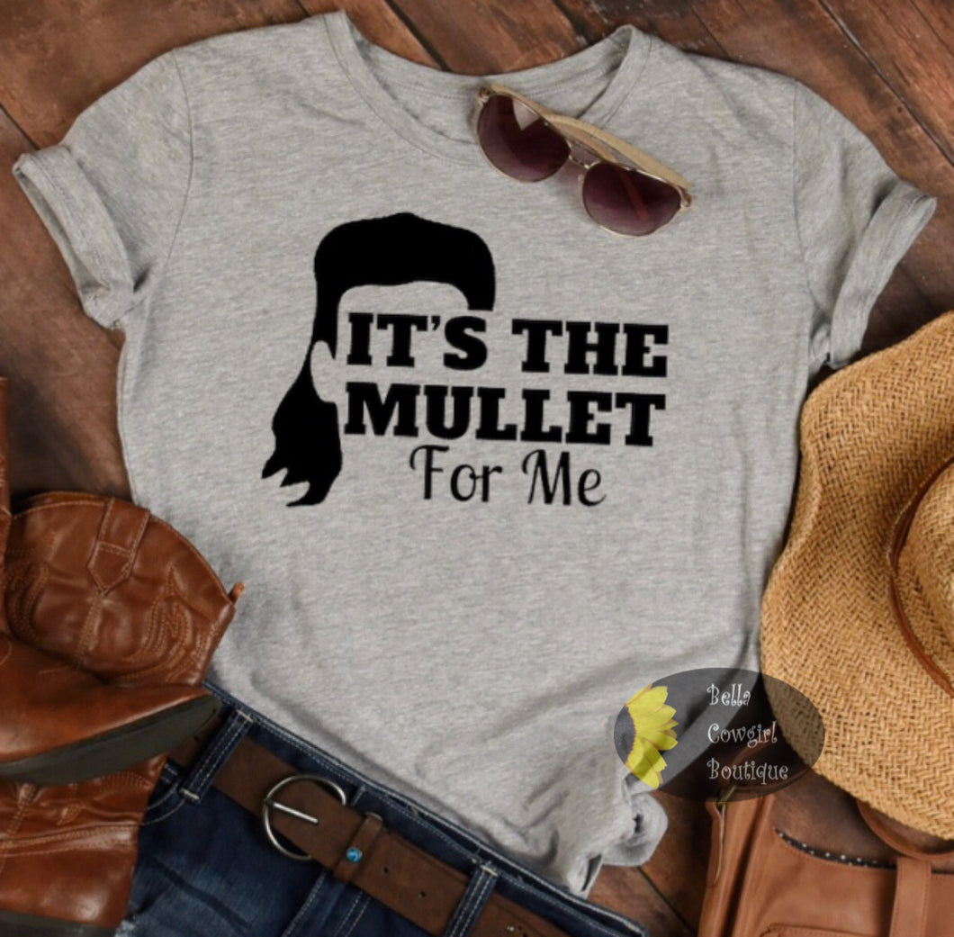 It's The Mullet For Me Country Women's T-Shirt