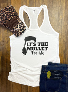 It's The Mullet For Me Country Music Women's Tank Top