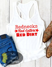 Load image into Gallery viewer, Rednecks Red Letters Red Dirt Country Music Women&#39;s Tank Top
