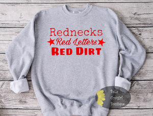 Rednecks Red Letters Red Dirt Country Music Sweatshirt