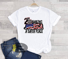 Load image into Gallery viewer, Second Amendment Making America A Safer Place T-Shirt
