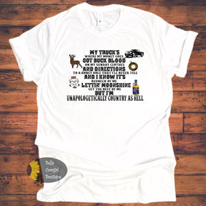 Unapologetically Country As Hell Country Music T-Shirt