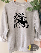 Load image into Gallery viewer, Kick The Dust Up Rodeo Country Western Sweatshirt
