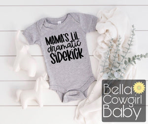 Mama's Lil Dramatic Sidekick Funny Baby Onesie
