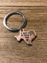 Load image into Gallery viewer, I love you to Texas &amp; back Key Chain
