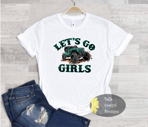 Let’s Go Girls Country Mudding T-Shirt